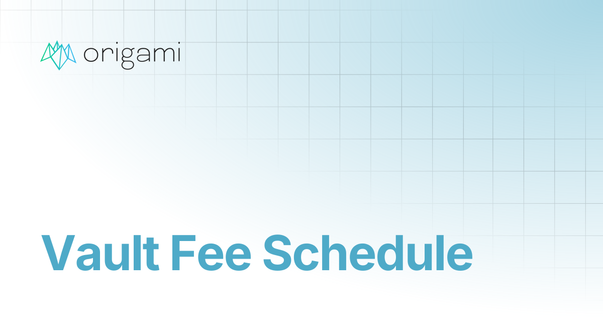 Vault Fee Schedule | General Documentation