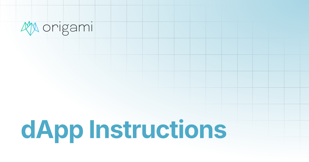 dApp Instructions | General Documentation